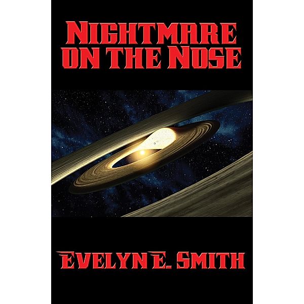 Nightmare on the Nose / Positronic Publishing, Evelyn E. Smith