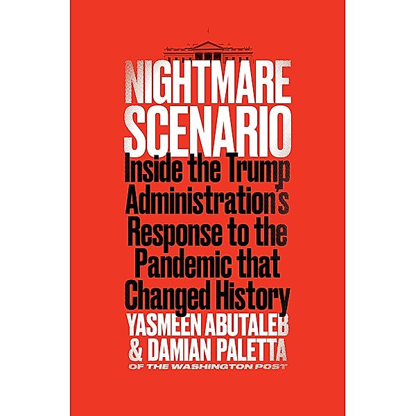 Nightmare Scenario, Yasmeen Abutaleb, Damian Paletta