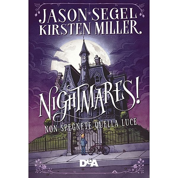 Nightmares!, Kirsten Miller, Jason Segel