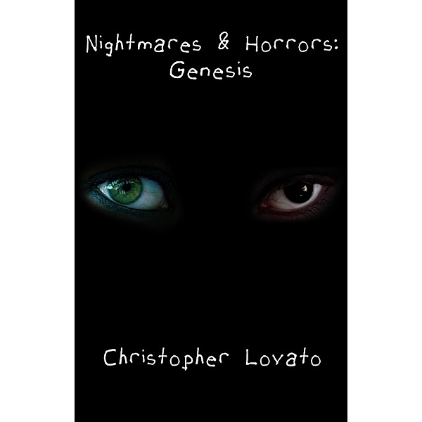 Nightmares & Horrors: Genesis, Christopher Lovato