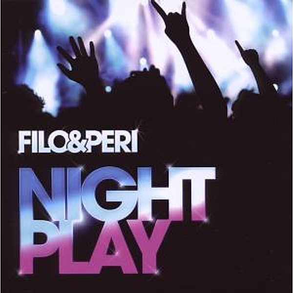 Nightplay, Filo & Peri