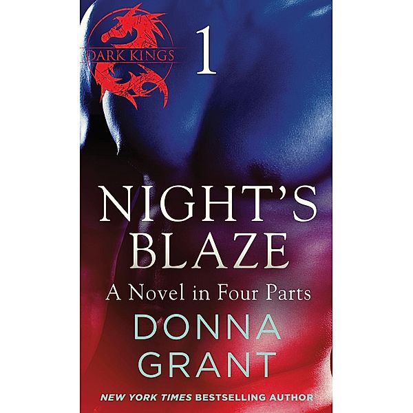 Night's Blaze: Part 1 / Dark Kings Bd.5, Donna Grant