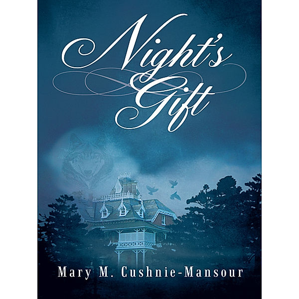 Night's Gift, Mary M. Cushnie-Mansour