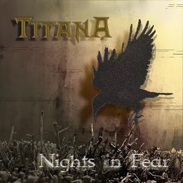Nights In Fear, Titana