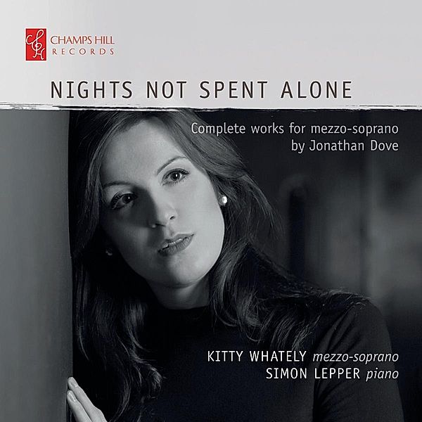 Nights Not Spent Alone-Die Werke Für Mezzo-Sopra, Kitty Whately, Simon Lepper