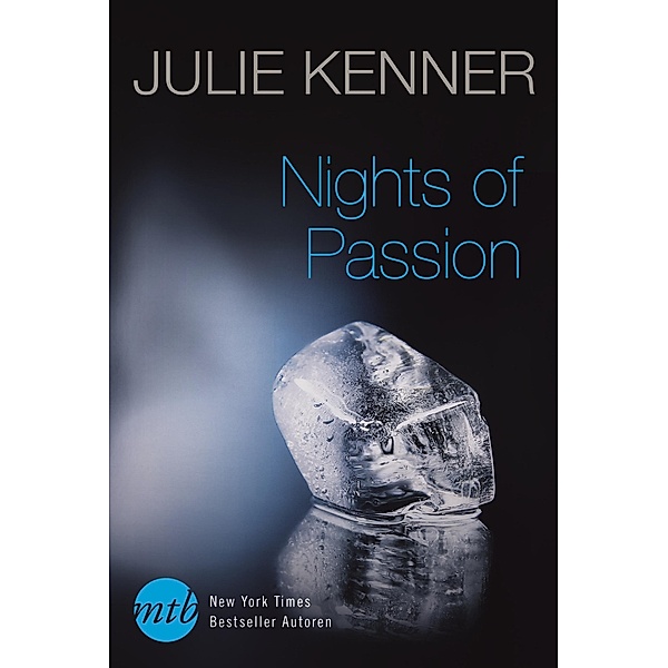 Nights of Passion / Mira Erotik, Julie Kenner