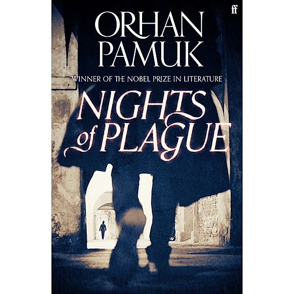 Nights of Plague, Orhan Pamuk