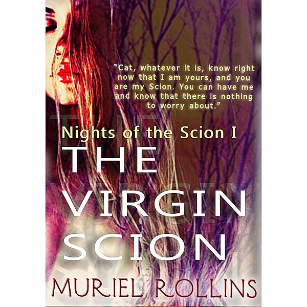 Nights of the Scion: The Virgin Scion (Nights of the Scion, #1), Muriel Rollins