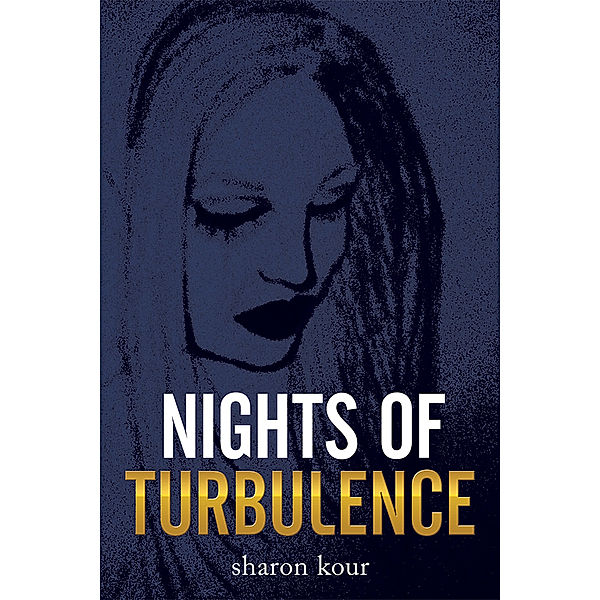 Nights of Turbulence, Sharon Kour