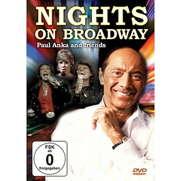 Nights On Broadway, Paul & Friends Anka