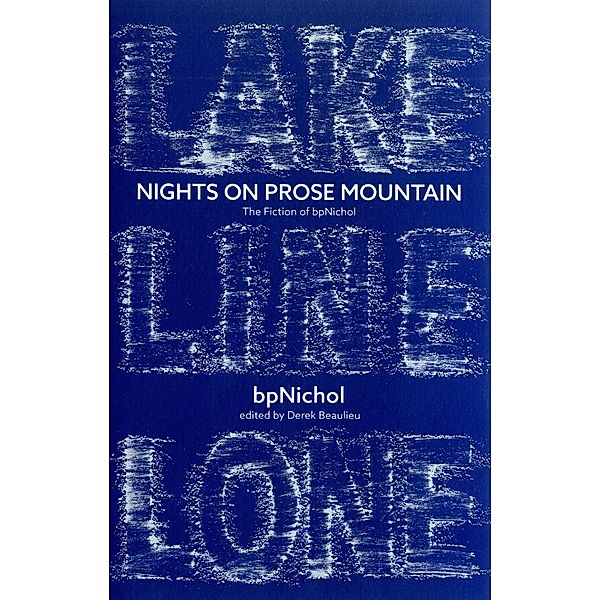 Nights on Prose Mountain, Bp Nichol