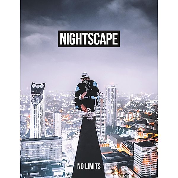 Nightscape: No Limits, Nightscape