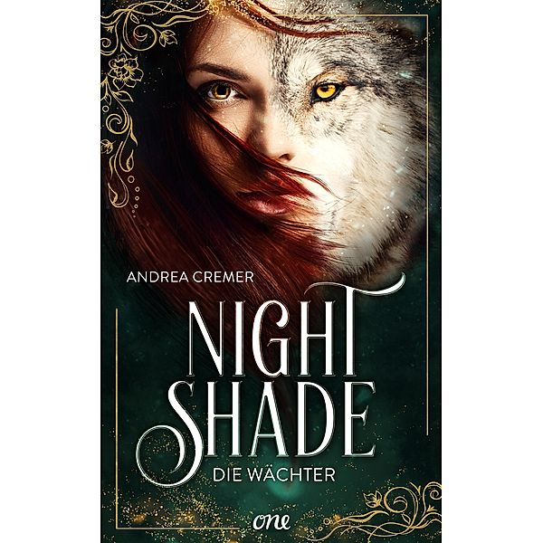 Nightshade - Die Wächter / Die packende Nightshade Gestaltwandler Romantasy Reihe Bd.01, Andrea Cremer