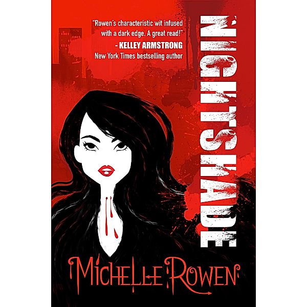 Nightshade / Nightshade, Michelle Rowen