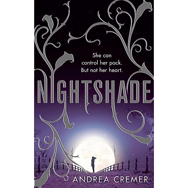 Nightshade / Nightshade Trilogy Bd.1, Andrea Cremer