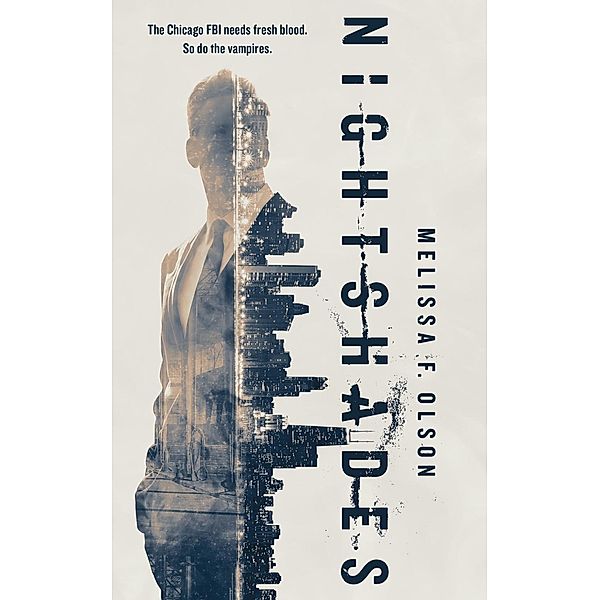 Nightshades / Nightshades Bd.1, Melissa F. Olson