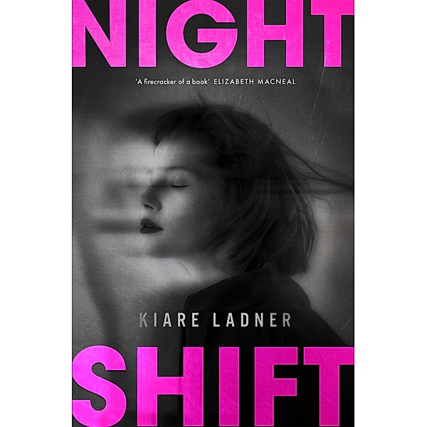 Nightshift, Kiare Ladner
