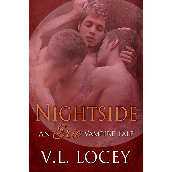 Nightside - An Erie Vampire Tale, V. L. Locey