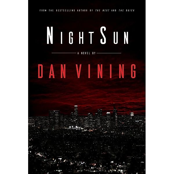 NightSun, Dan Vining