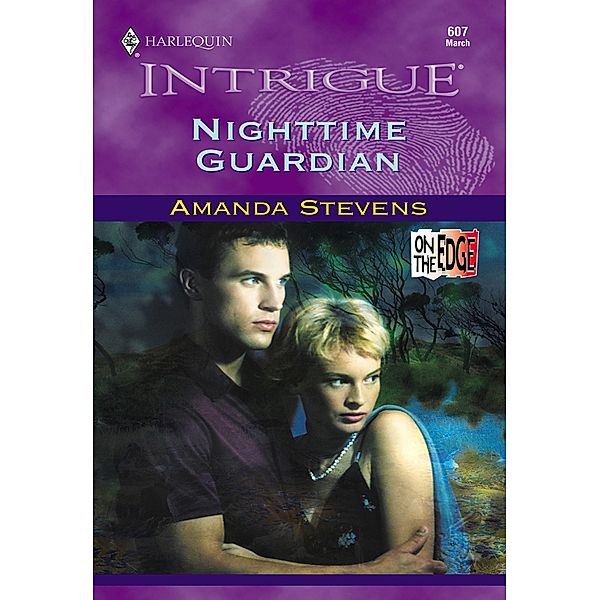 Nighttime Guardian (Mills & Boon Intrigue) / Mills & Boon Intrigue, Amanda Stevens