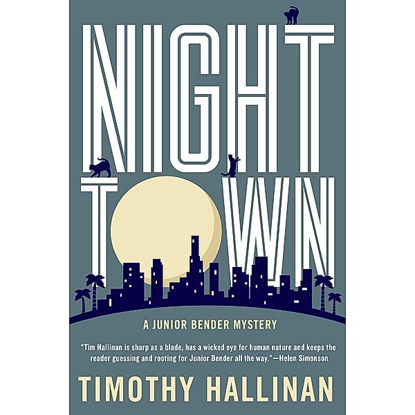 Nighttown / A Junior Bender Mystery Bd.7, Timothy Hallinan