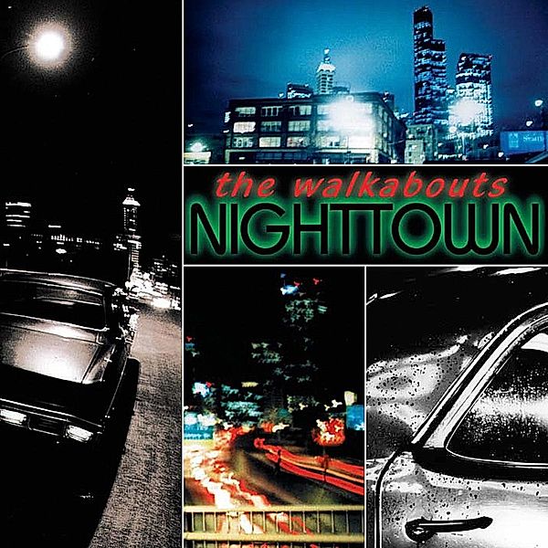 Nighttown(Deluxe) (Vinyl), The Walkabouts