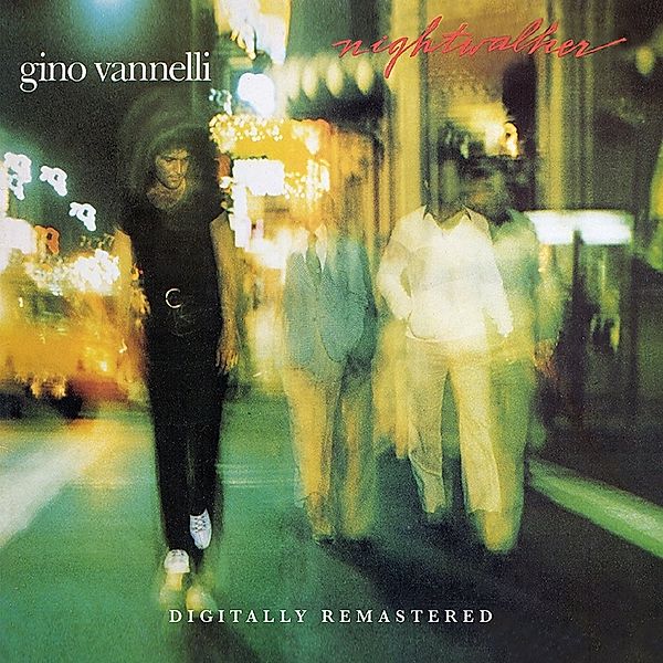 Nightwalker, Gino Vannelli