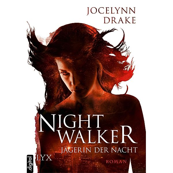 Nightwalker / Jägerin der Nacht Bd.1, Jocelynn Drake