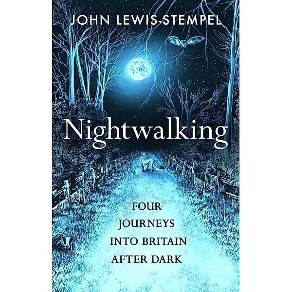 Nightwalking, John Lewis-Stempel