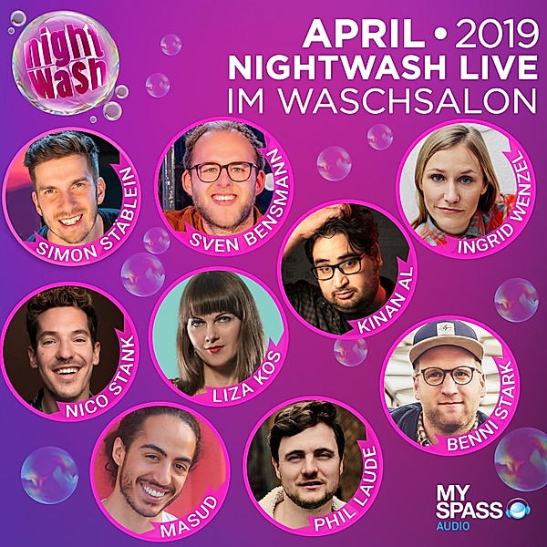 NightWash Live - NightWash Live, April 2019, Nico Stank, Phil Laude, Sven Bensmann, Simon Stäblein, Benni Stark, Ingrid Wenzel, Kinan Al, Liza Kos, Masud