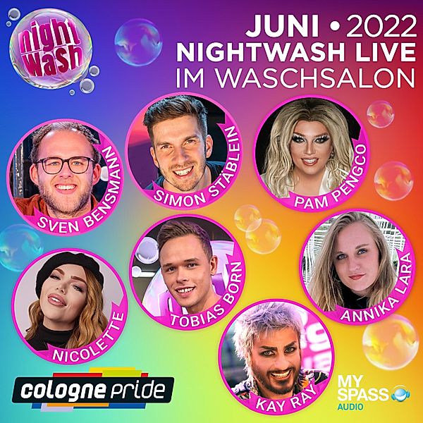 NightWash Live - NightWash Live - Cologne Pride Special, Juni 2022, Kay Ray, Nicolette, Tobias Born, Sven Bensmann, Simon Stäblein, Pam Pengco, Annika Lara