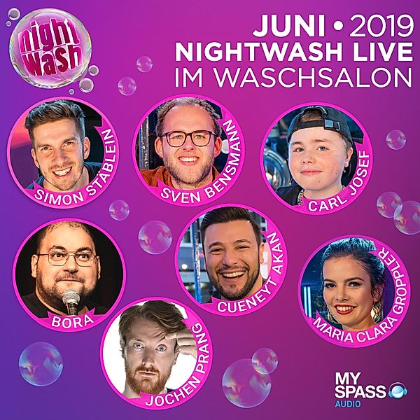 NightWash Live - NightWash Live, Juni 2019, Bora, Der Storb, Sven Bensmann, Carl Josef, Simon Stäblein, Maria Clara Groppler, Cüneyt Akan, Jochen Prang