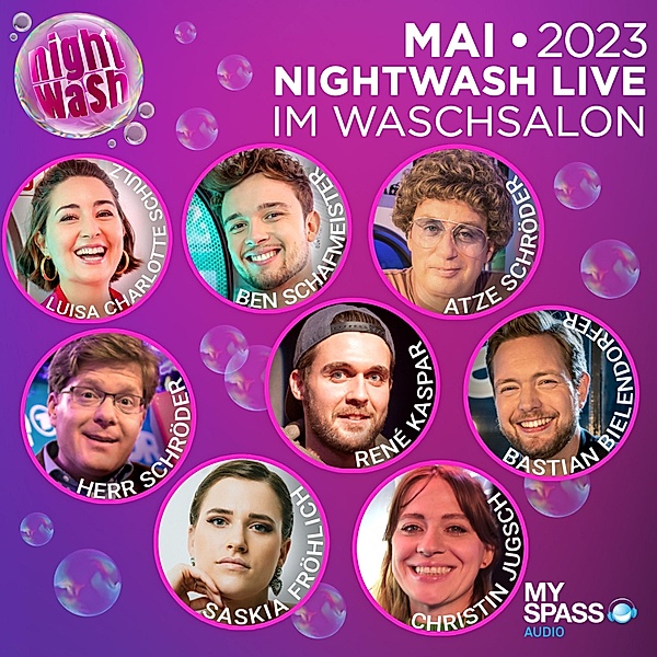 NightWash Live - NightWash Live, Mai 2023, Atze Schröder, Bastian Bielendorfer, Saskia Fröhlich, Herr Schröder, Luisa Charlotte Schulz, Ben Schafmeister, Christin Jungsch, René Kasper