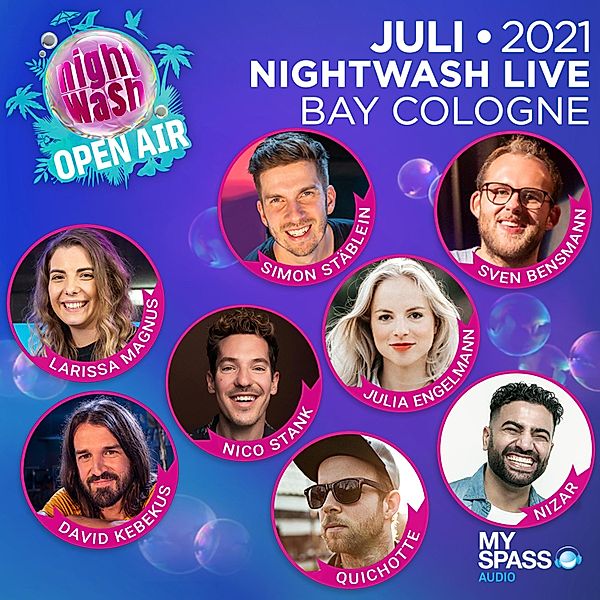 NightWash - NightWash, Open Air Bay Cologne - Juli 2021, Julia Engelmann, Nico Stank, Quichotte, Nizar, Sven Bensmann, Simon Stäblein, David Kebekus, Larissa Magnus