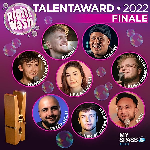 NightWash - NightWash, Talent Award 2022 - Finale, Johnny, Sven Bensmann, Zain, Ben Schafmeister, Bobo Bombastico, Hendrik Brehmer, Leila Ladari, Sezer Oglu, Assane