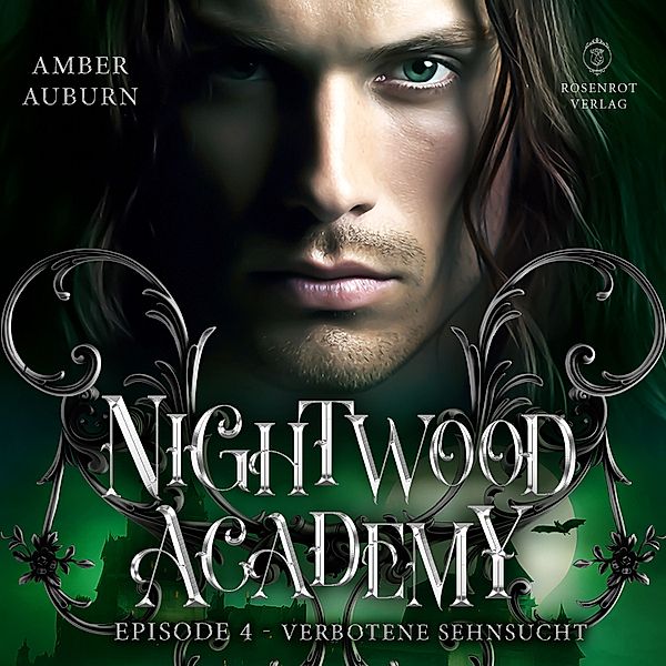 Nightwood Academy - 4 - Nightwood Academy, Episode 4 - Verbotene Sehnsucht, Amber Auburn
