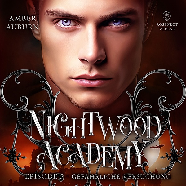 Nightwood Academy - 5 - Nightwood Academy, Episode 5 - Gefährliche Versuchung, Amber Auburn
