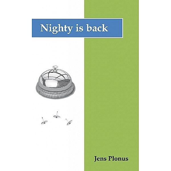 Nighty is back, Jens Plonus