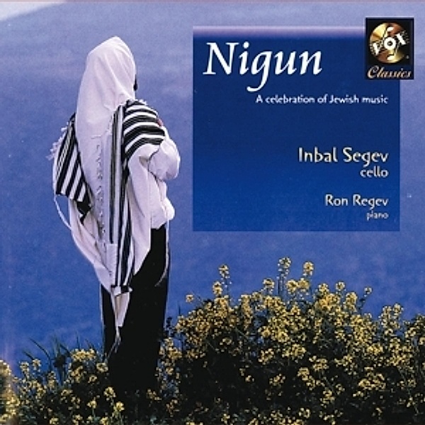 Nigun-A Celebration Of Jewish Music, Segev, Regev