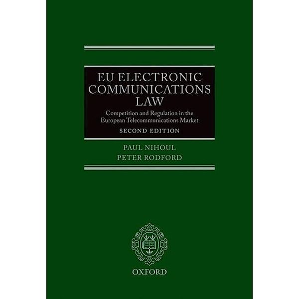 Nihoul, P: EU Electronic Communications Law, Paul Nihoul, Peter Rodford