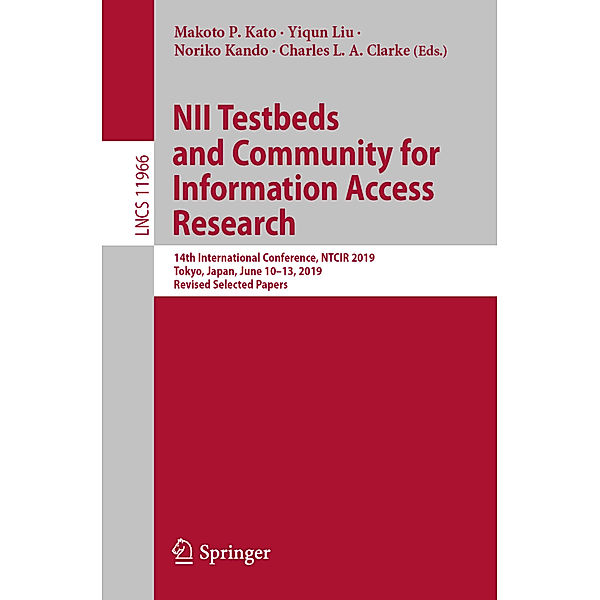 NII Testbeds and Community for Information Access Research