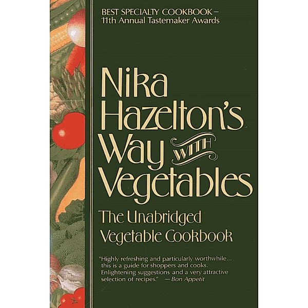 Nika Hazelton's Way with Vegetables, Nika Hazelton