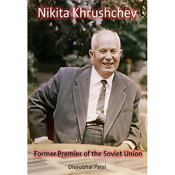 Nikita Khrushchev, Dhirubhai Patel