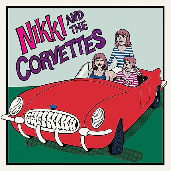 Nikki And The Corvettes (Vinyl), Nikki and the Corvettes