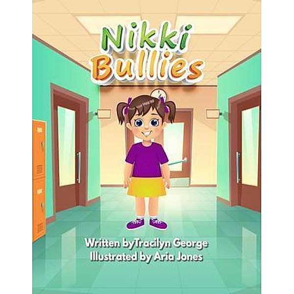 Nikki Bullies, Tracilyn George