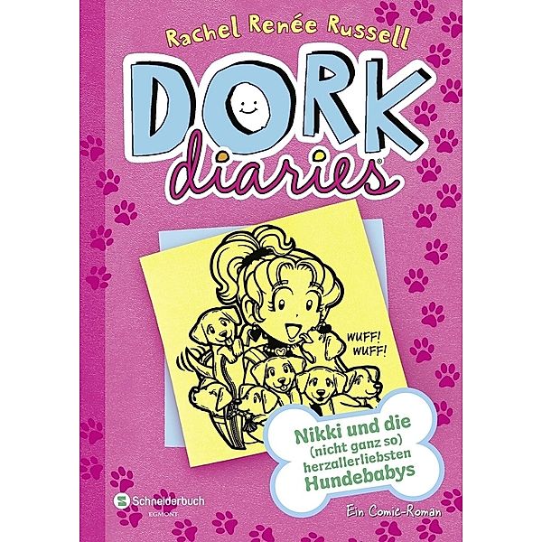 Nikki und die (nicht ganz so) herzallerliebsten Hundebabys / DORK Diaries Bd.10, Rachel Renée Russell