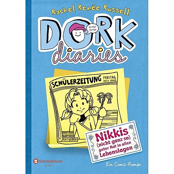 Nikkis (nicht ganz so) guter Rat in allen Lebenslagen / DORK Diaries Bd.5, Rachel Renée Russell