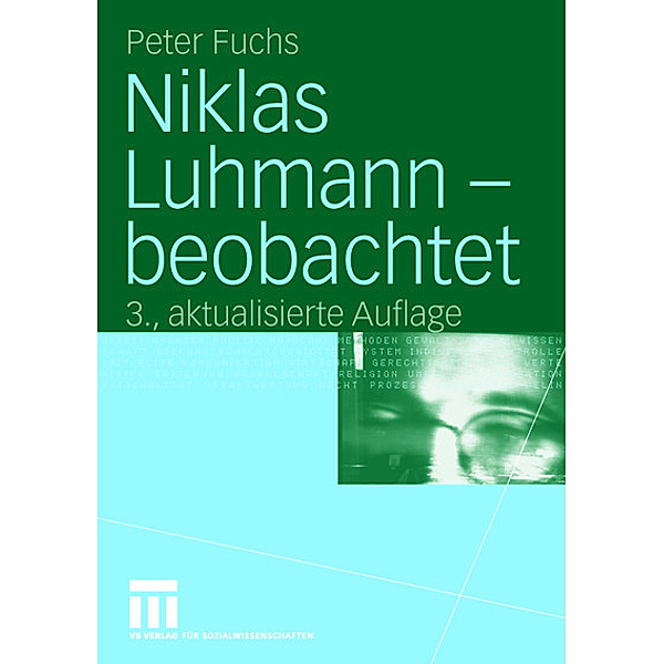 Niklas Luhmann - beobachtet, Peter Fuchs