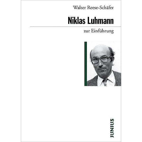 Niklas Luhmann zur Einführung, Walter Reese-Schäfer