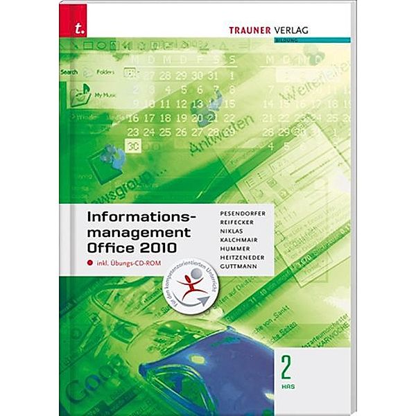 Niklas, M: Informationsmanagement 2 HAS Office 2010 inkl. Üb, Marianne Niklas, Robert Pesendorfer, Wolfgang Kalchmair, Andrea Heitzeneder, Elisabeth Hummer, Eva Christina Pöttschacher, Doris Guttmann